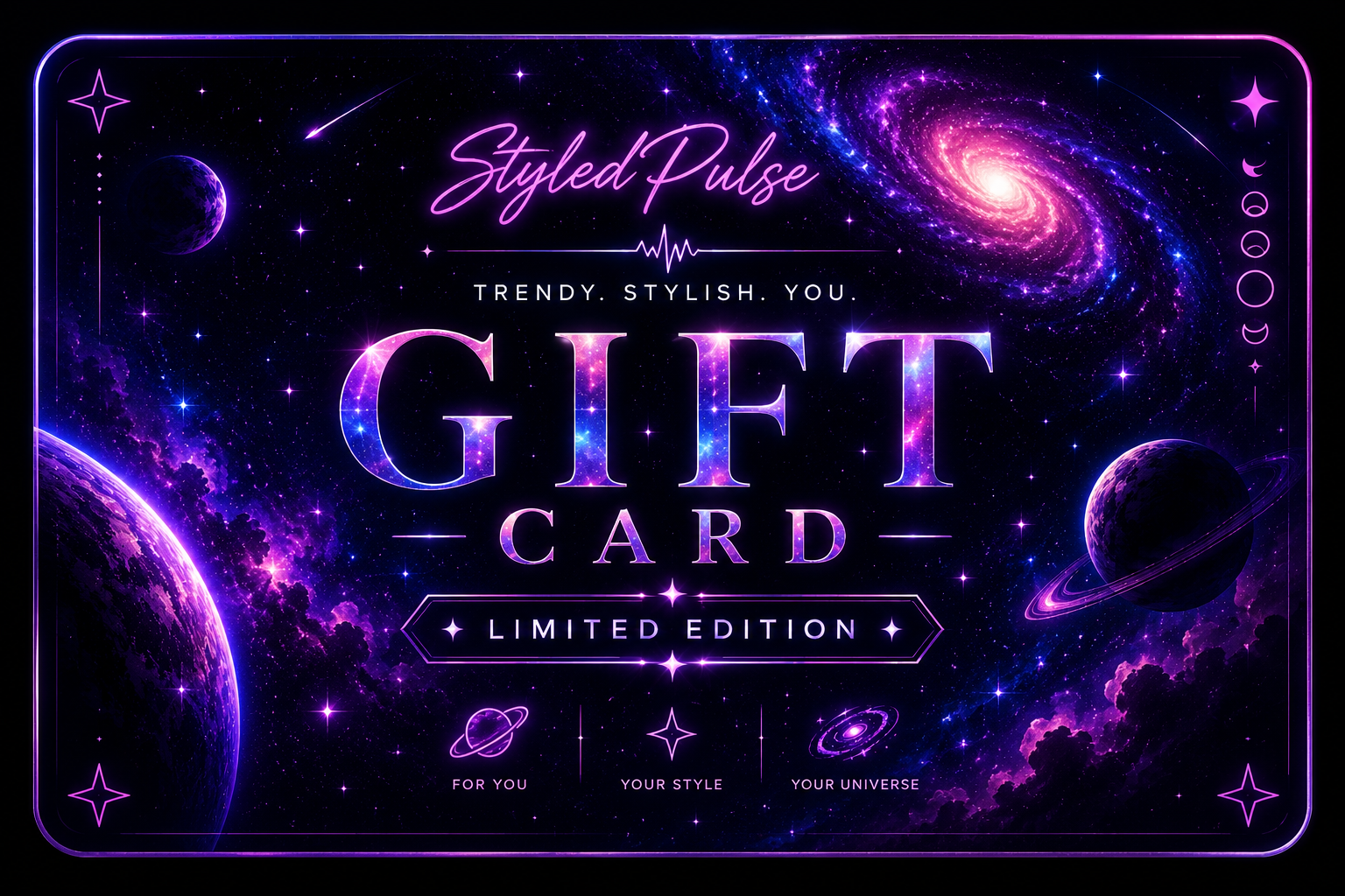 🌌✨ StyledPulse Galaxy Limited Edition Gift Card ✨🌌
